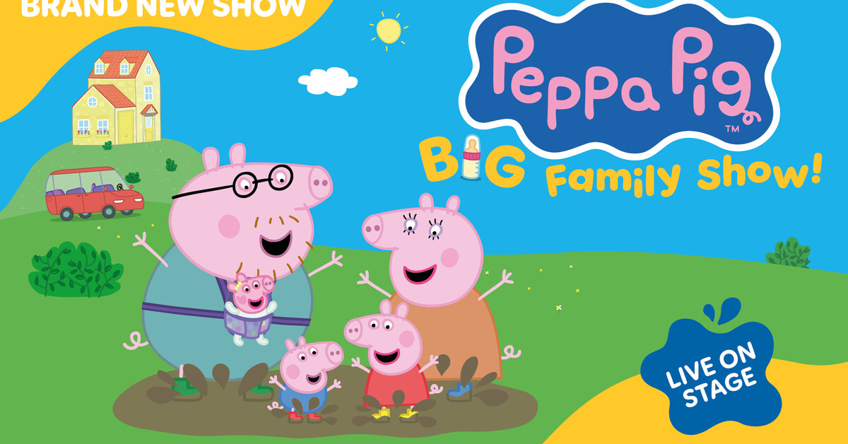 Peppa Pig's Big Family Show!